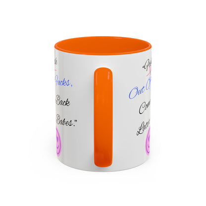 Sassy Coffee Mug - "Fresh Out Of Fucks, Come Back Later Babes" - Funny Gift for Friends, Birthday, Humour, Self-Care, Relaxation