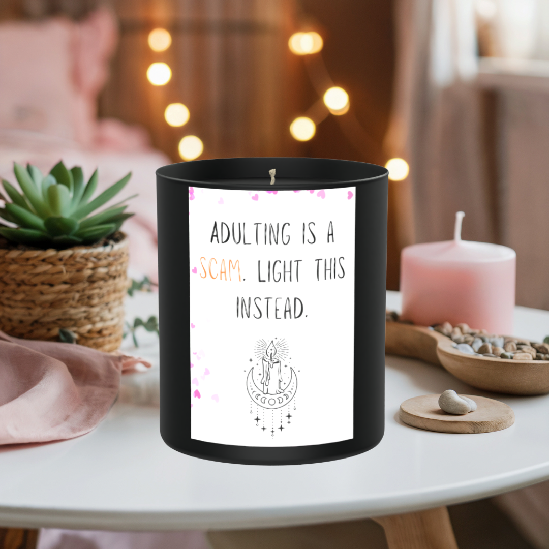 Adulting Is A Scam 200g Black Candle ‘Dark Noir’