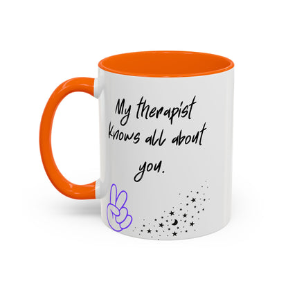 Funny Therapy Coffee Mug, Great Gift for Therapist Appreciation, Humour Mug, Self-Care, Latte or Tea Cup, Relaxing Beverage