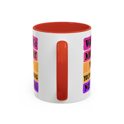 Warning: Might Say What You’re Pretending Not to Think Playful Accent Coffee Mug - Funny Gift for Friends, Humour Mug for Home, Unique Coffee Cup for Office, Quirky Tea Mug, Birthday Gift Idea