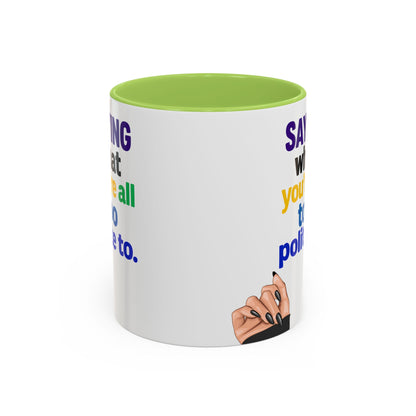 Colourful Accent Coffee Mug with Empowering Quote - Perfect for Gift Giving, Home Office, and Coffee Lovers
