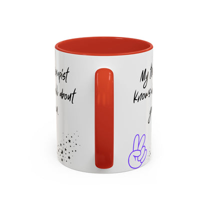 Funny Therapy Coffee Mug, Great Gift for Therapist Appreciation, Humour Mug, Self-Care, Latte or Tea Cup, Relaxing Beverage