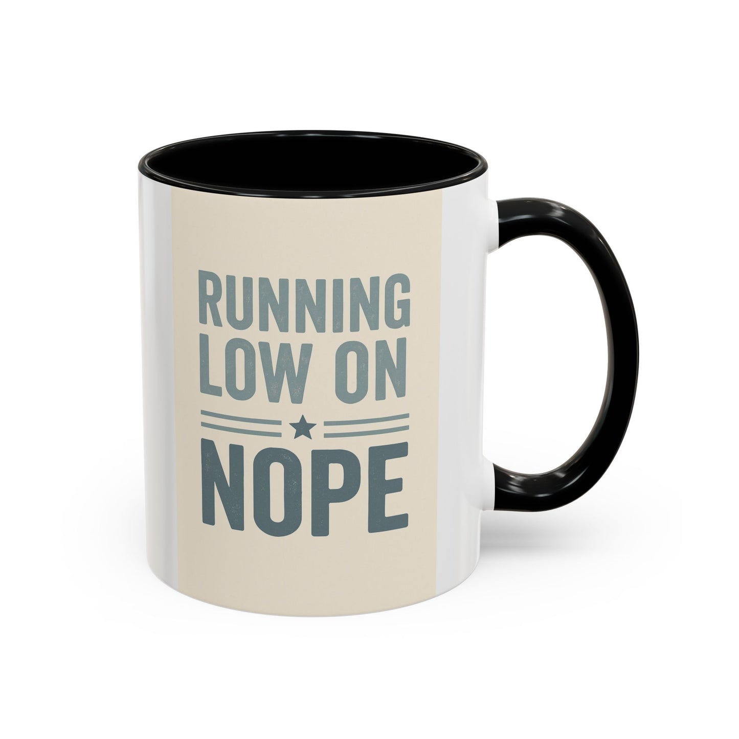 Running Low on Nope Accent Coffee Mug (11, 15oz)