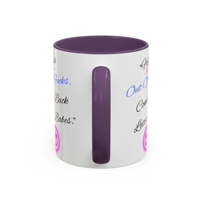 Sassy Coffee Mug - "Fresh Out Of Fucks, Come Back Later Babes" - Funny Gift for Friends, Birthday, Humour, Self-Care, Relaxation