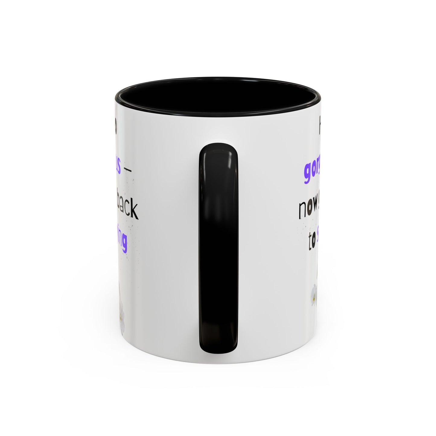 Hello Gorgeous Slaying Coffee Mug | Motivational Ceramic Cup | Inspirational Gift for Her | Office Decor | Self-Care Reminder