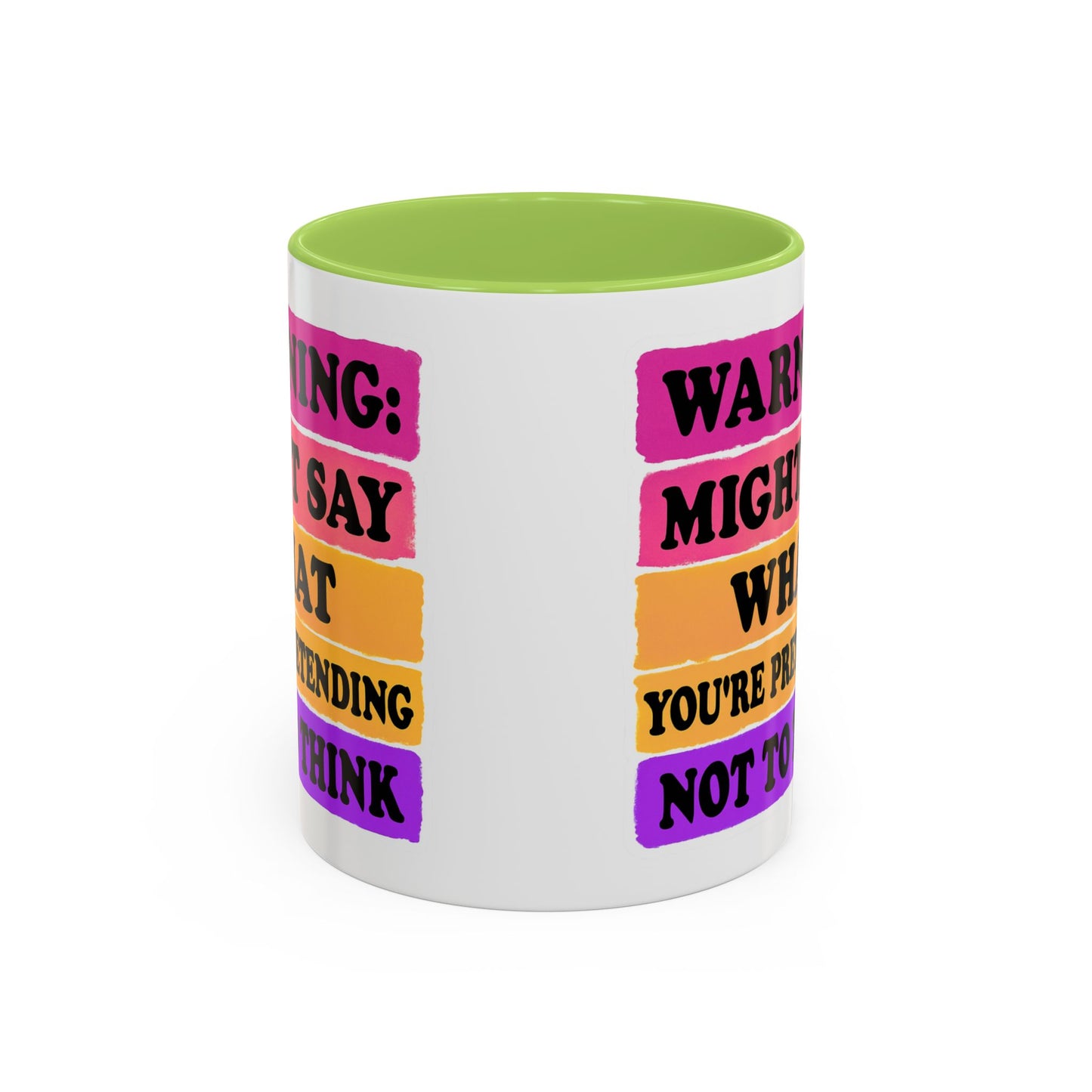Warning: Might Say What You’re Pretending Not to Think Playful Accent Coffee Mug - Funny Gift for Friends, Humour Mug for Home, Unique Coffee Cup for Office, Quirky Tea Mug, Birthday Gift Idea