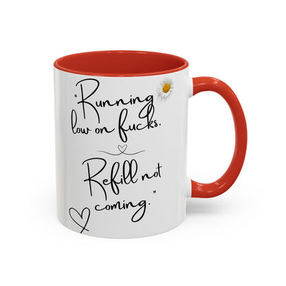 Running low on f**ks Sassy Coffee Mug, Funny Gift for Friends, Office Humour Cup, Birthday Present, Quirky Home Decor, Self-Care Coffee Mug