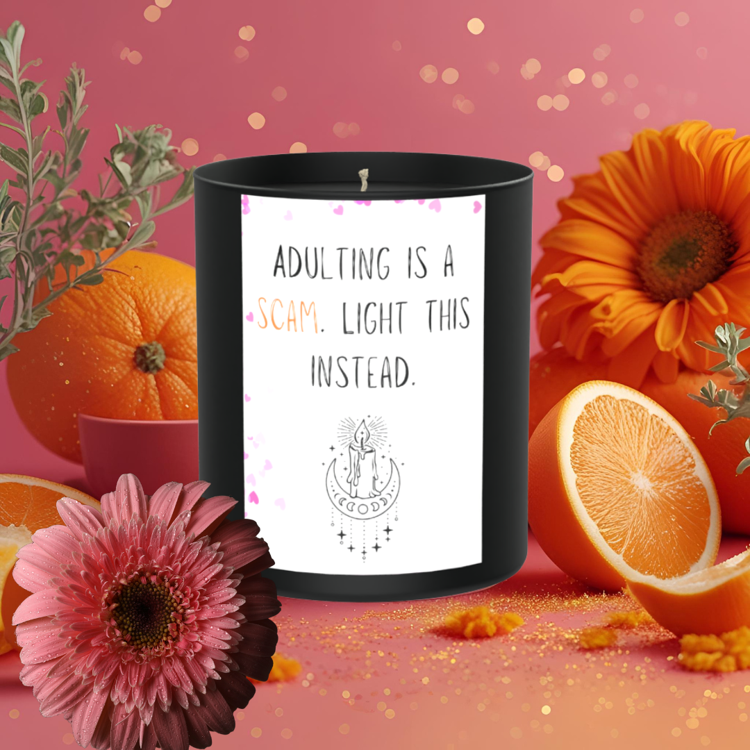 Adulting Is A Scam 200g Black Candle ‘Dark Noir’