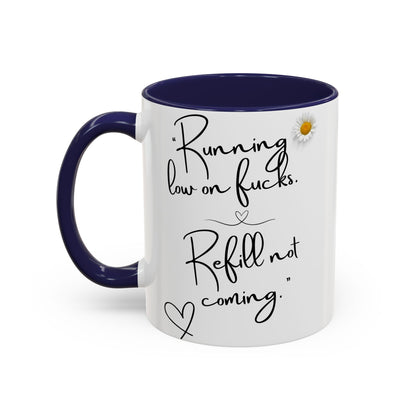 Running low on f**ks Sassy Coffee Mug, Funny Gift for Friends, Office Humour Cup, Birthday Present, Quirky Home Decor, Self-Care Coffee Mug