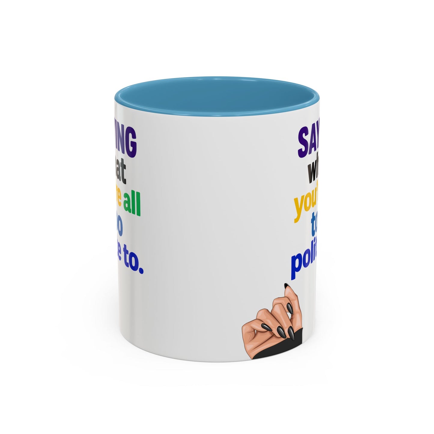 Colourful Accent Coffee Mug with Empowering Quote - Perfect for Gift Giving, Home Office, and Coffee Lovers