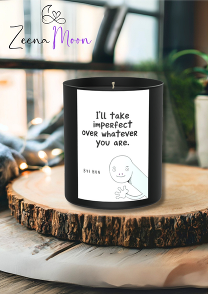I’ll take imperfect 200g Black Candle ‘Dark Noir’