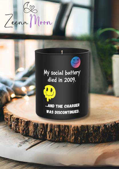 My social battery died in 2009 200g Black Candle ‘Dark Noir’