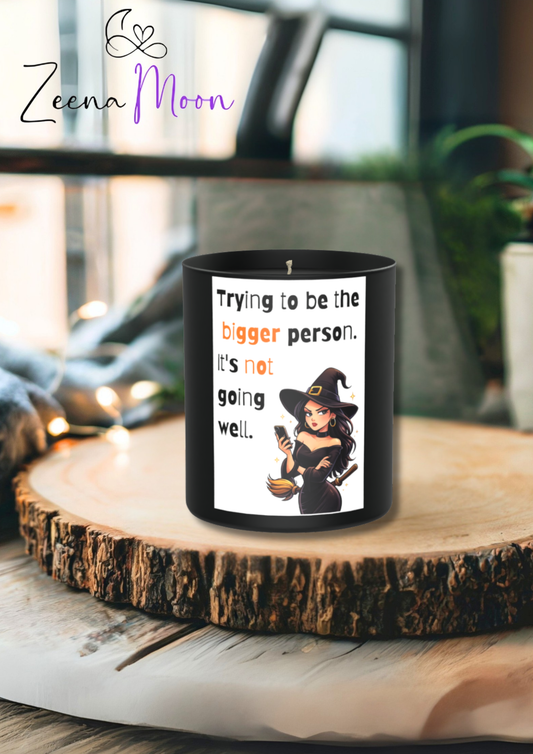 Trying to be the bigger person 200g Black Candle ‘Dark Noir’