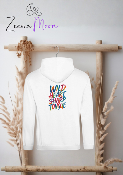 Wild Heart, Sharp Tongue Hoodie – Premium Unisex Pullover