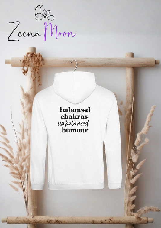 Balanced chakras. Unbalanced humour. Premium Unisex Pullover Hoodie |   Arctic White