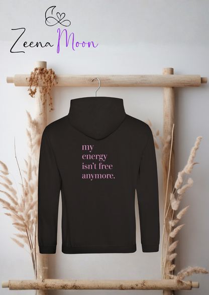 my energy isn’t free anymore Premium Unisex Pullover Hoodie