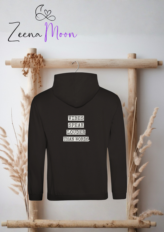 Vibes Speak Louder Than Words Premium Unisex Pullover Hoodie