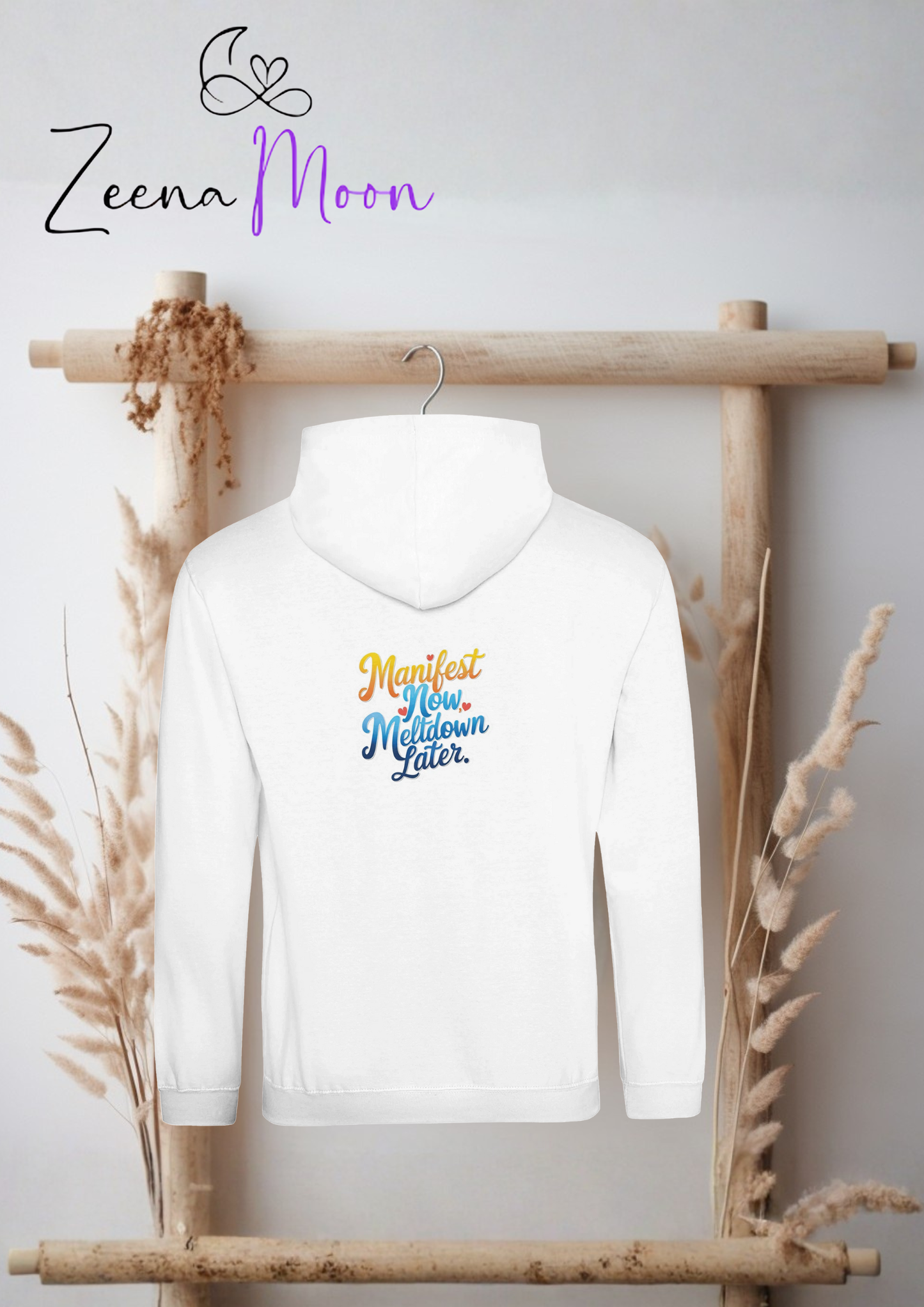 Manifest Now, Meltdown Later Hoodie Premium Unisex Pullover Hoodie
