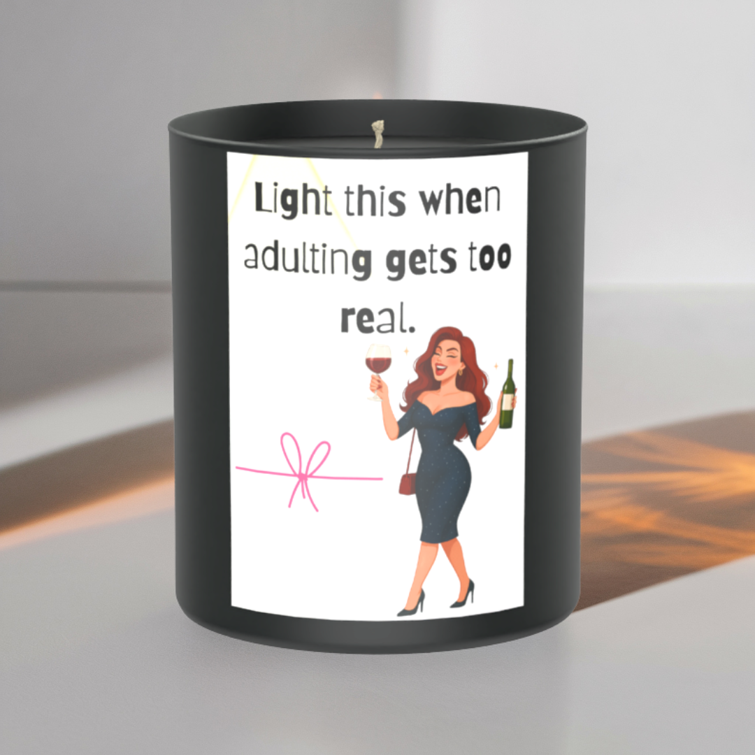 Light This When Adulting Gets Too Real 200g Black Candle ‘Dark Noir’
