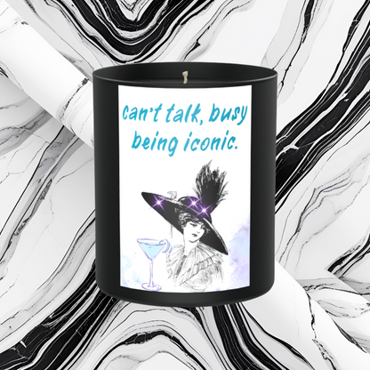 Can't Talk Busy Being Iconic 200g Black Candle ‘Dark Noir’