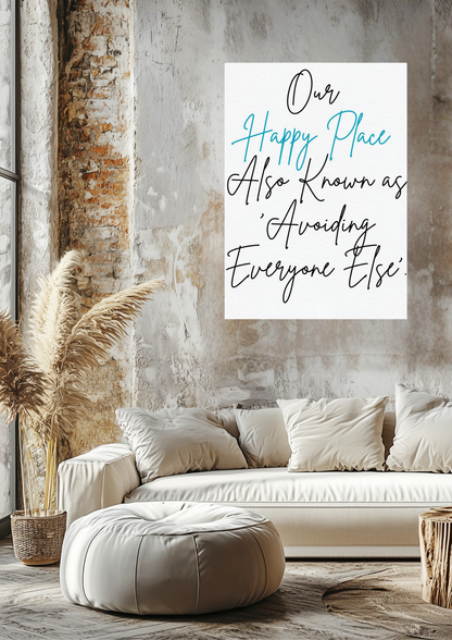Our Happy Place Avoiding Everyone Else Canvas