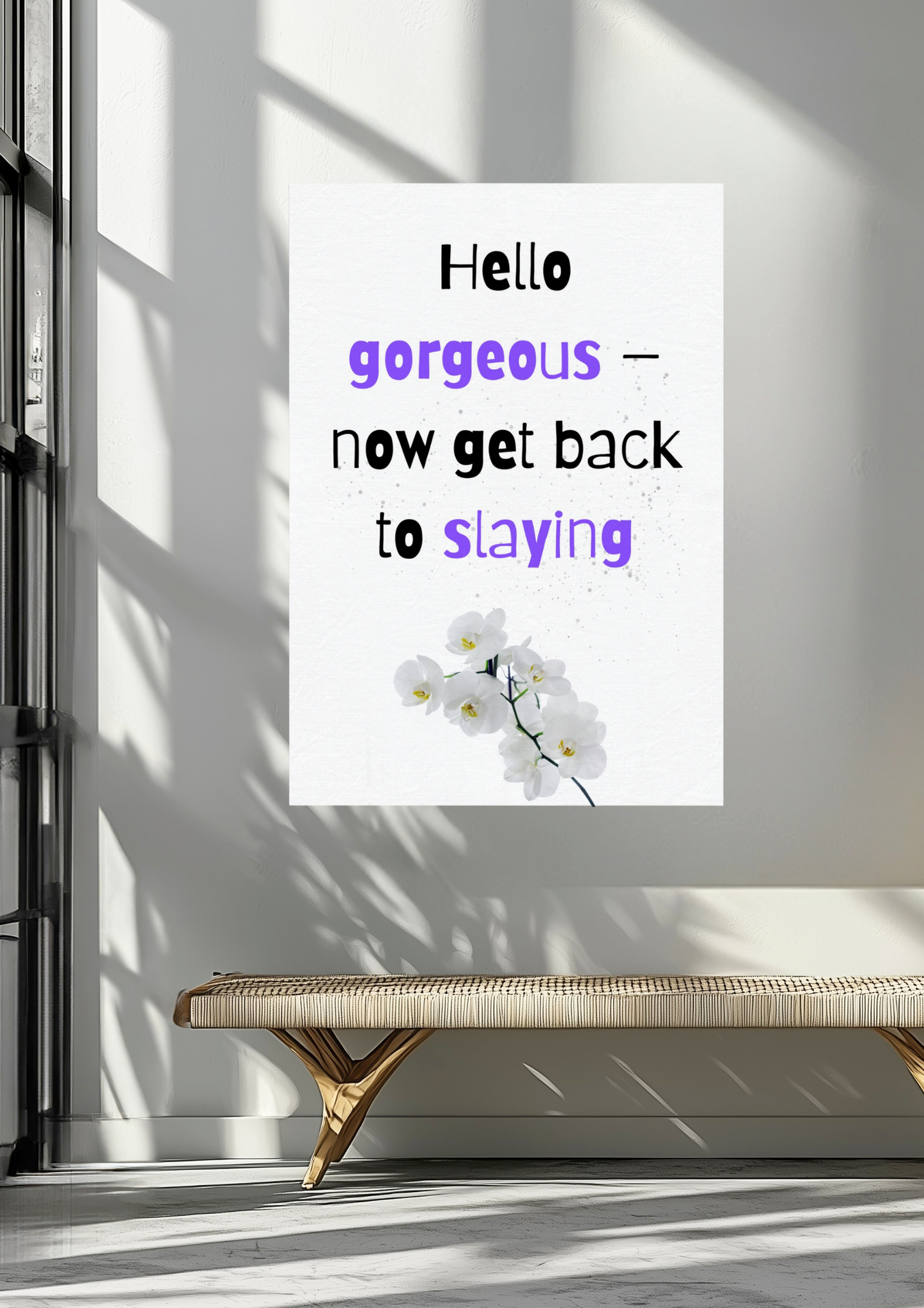 Hello Gorgeous Canvas