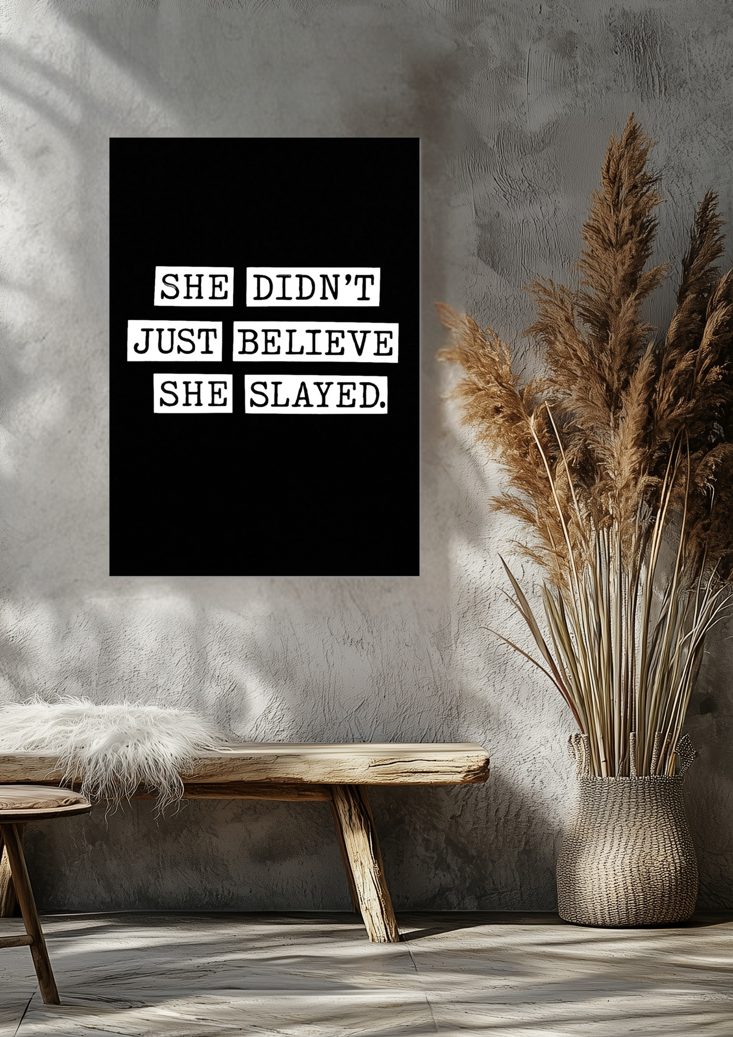 She Didn't Just Believe She Slayed Fine Art Poster