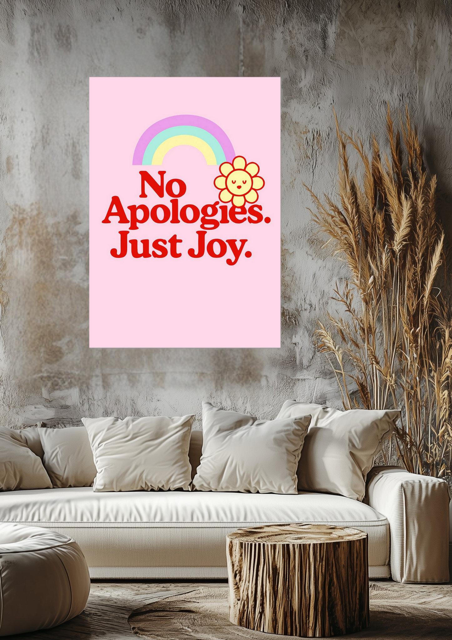 No Apologies Just Joy Fine Art Poster
