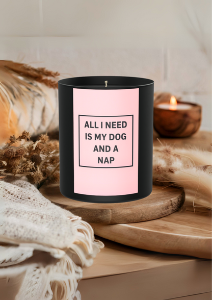All I Need Is My Dog and a Nap 200g Black Candle ‘Dark Noir’