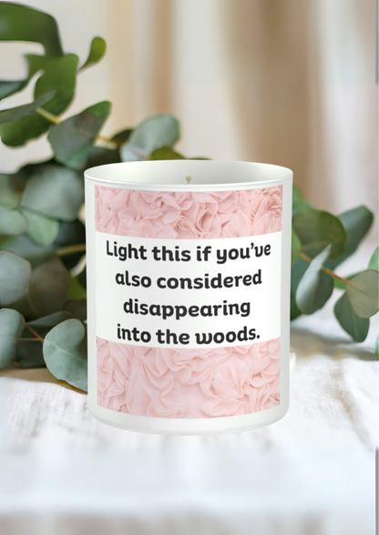 Light This If You've Also Considered Disappearing Into The Woods 200g White candle ‘Sandy Bay'