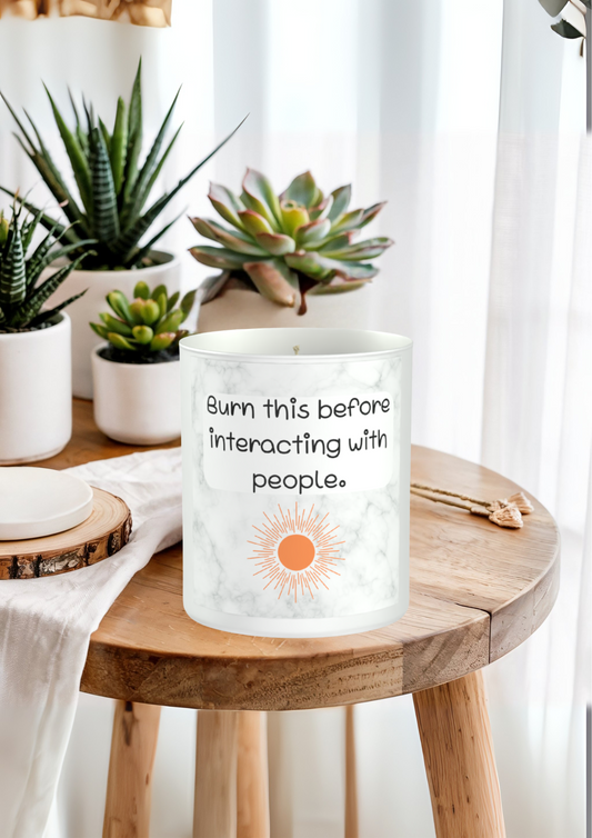 Burn This Before Interacting With People 200g White candle ‘Sandy Bay'
