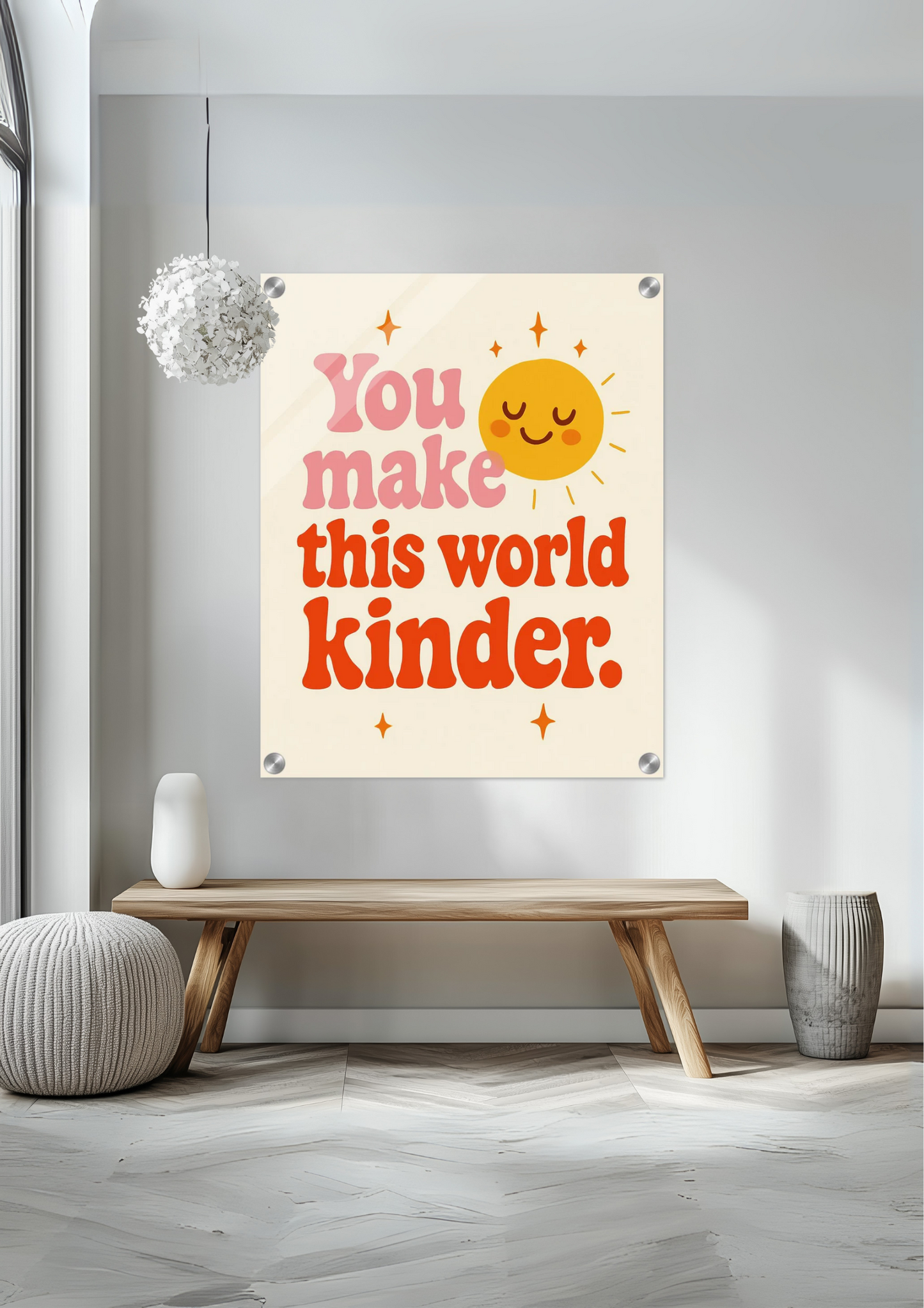 You make this place kinder Acrylic Print