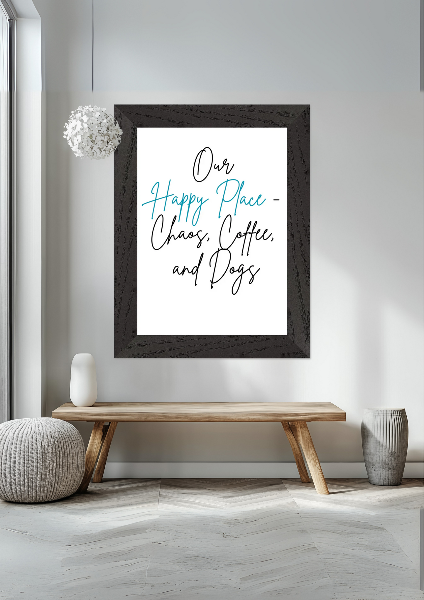 Our Happy Place Chaos Coffee And Dogs Premium Wooden Framed Poster With Premium Matte Paper