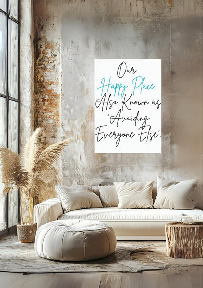 Our Happy Place Avoiding Everyone Else Canvas