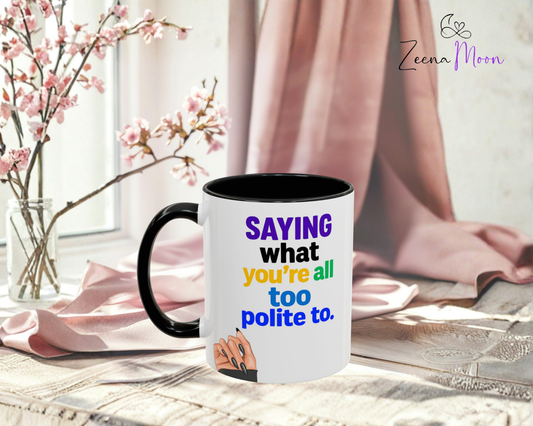 Colourful Accent Coffee Mug with Empowering Quote - Perfect for Gift Giving, Home Office, and Coffee Lovers