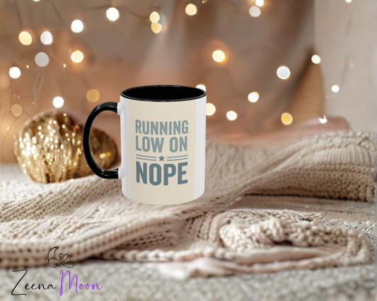 Running Low on Nope Accent Coffee Mug (11, 15oz)