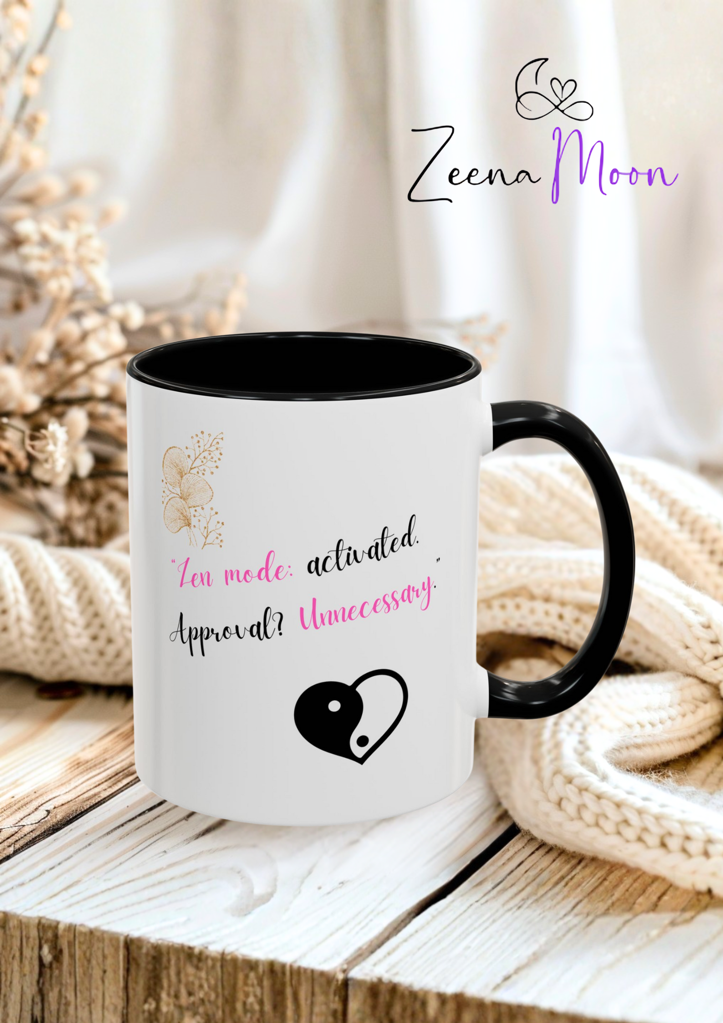 Zen Mode Activated Coffee Mug - Black Accent, Approval Unnecessary, Motivational Gift for Self-Care Lovers, Birthday Mug, [...]