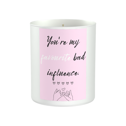 Favourite Bad Influence Candle | Funny Best Friend Gift
