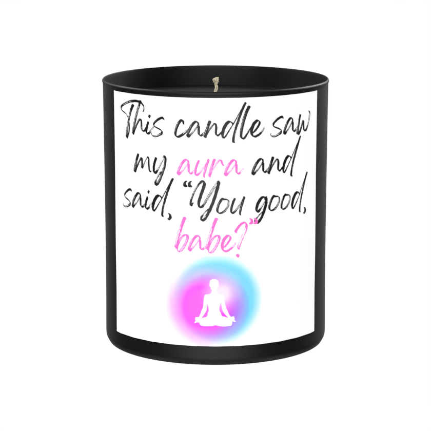 This Candle Saw My Aura and Said: You Good, Babe? 200g Black Candle ‘Dark Noir’