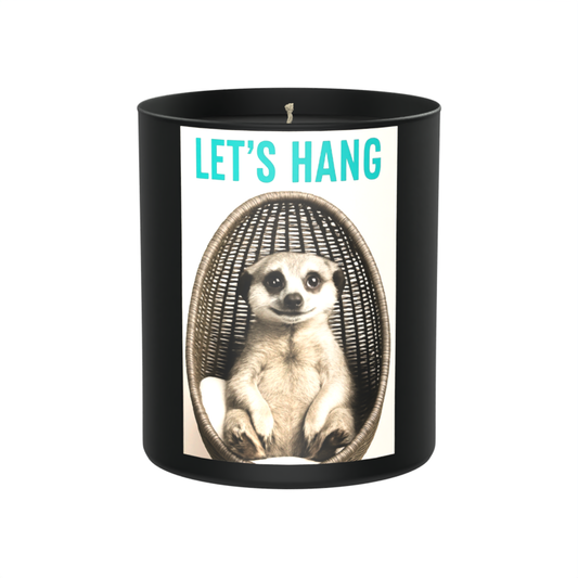 Let’s Hang Black Candle | Funny Meerkat Gift