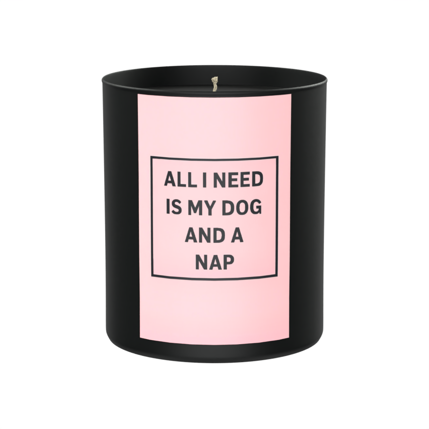 All I Need Is My Dog and a Nap 200g Black Candle ‘Dark Noir’