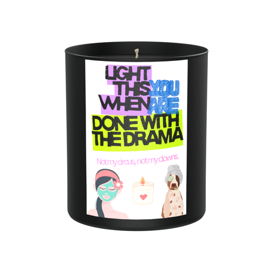 Done with the drama 200g Black Candle ‘Dark Noir’
